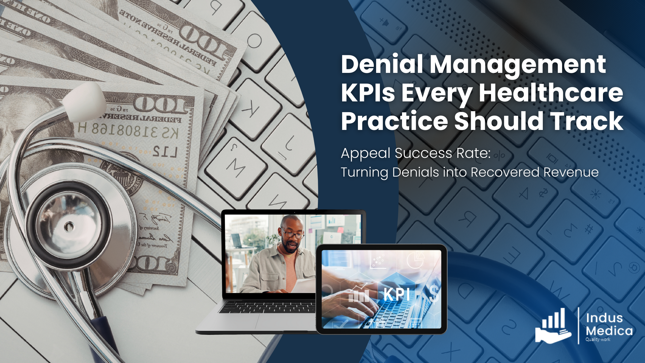 Denial Management KPIs Every Healthcare Practice Should Track