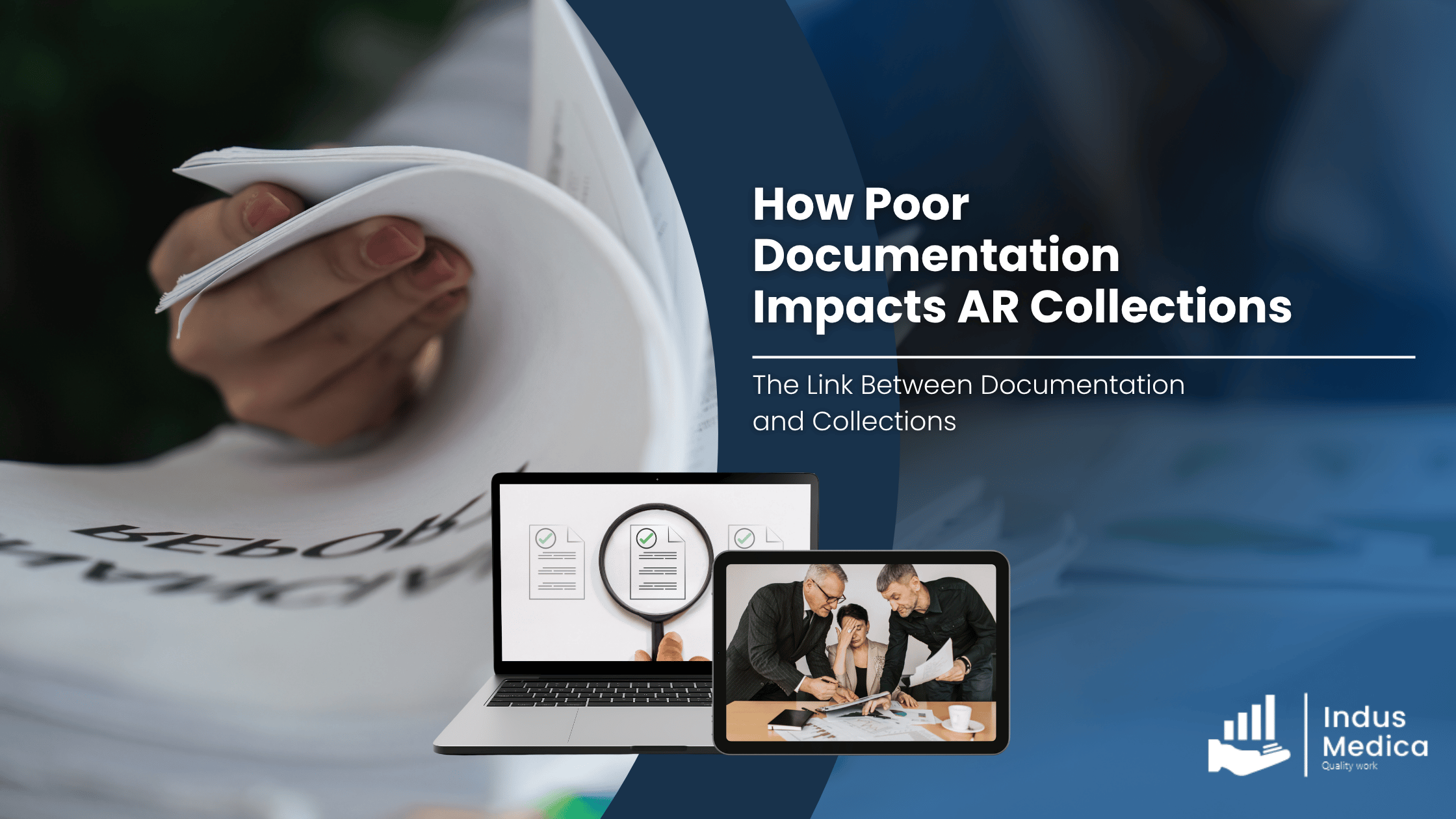 How Poor Documentation Impacts AR Collections