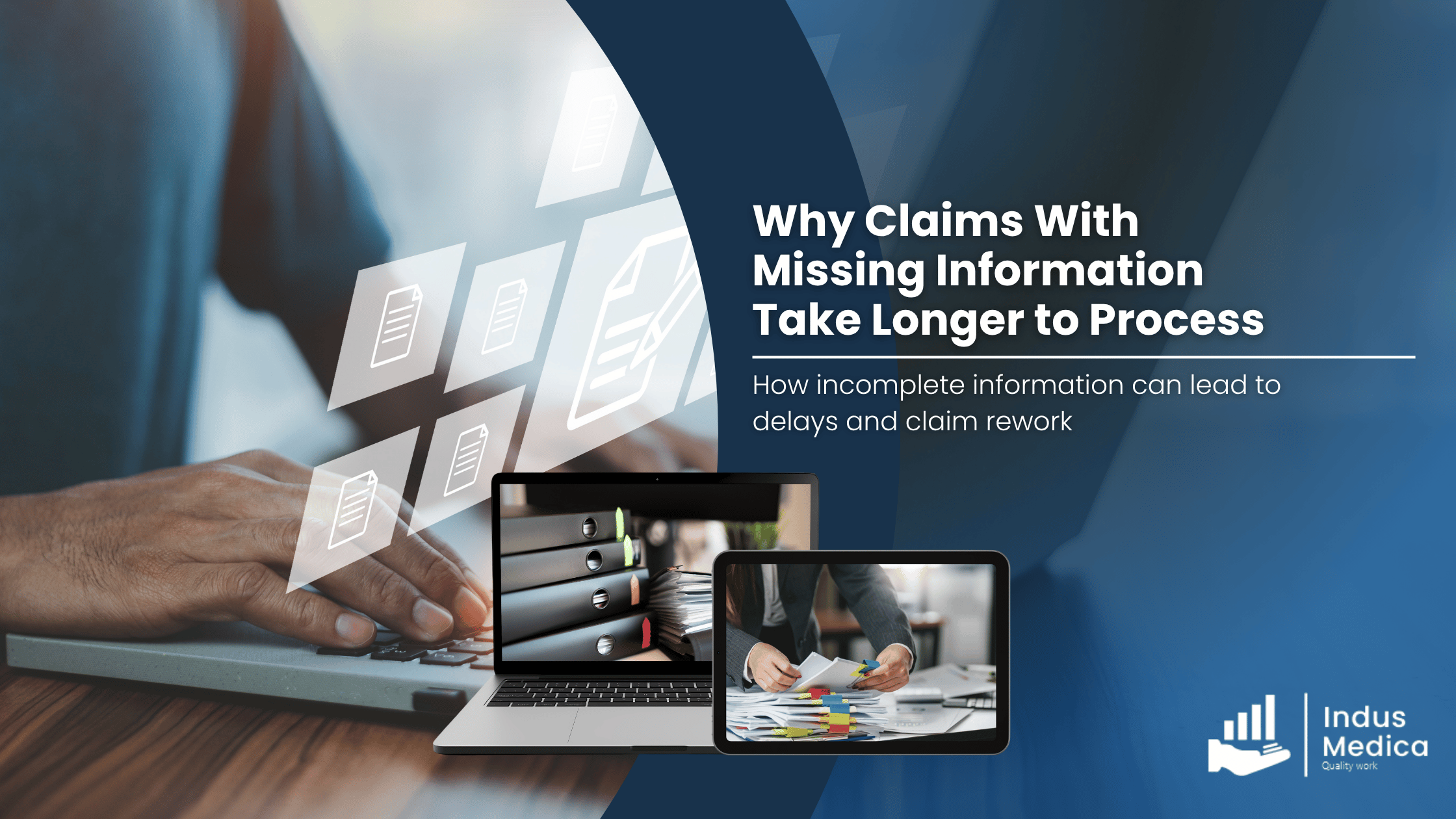 Why Claims With Missing Information Take Longer to Process